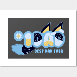 Best Dad Ever Posters and Art